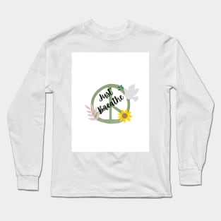 Just Breathe Long Sleeve T-Shirt